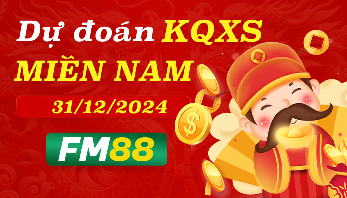Chốt Số May Mắn - Dự Đoán Xổ Số Miền Nam Ngày 31/12/2024